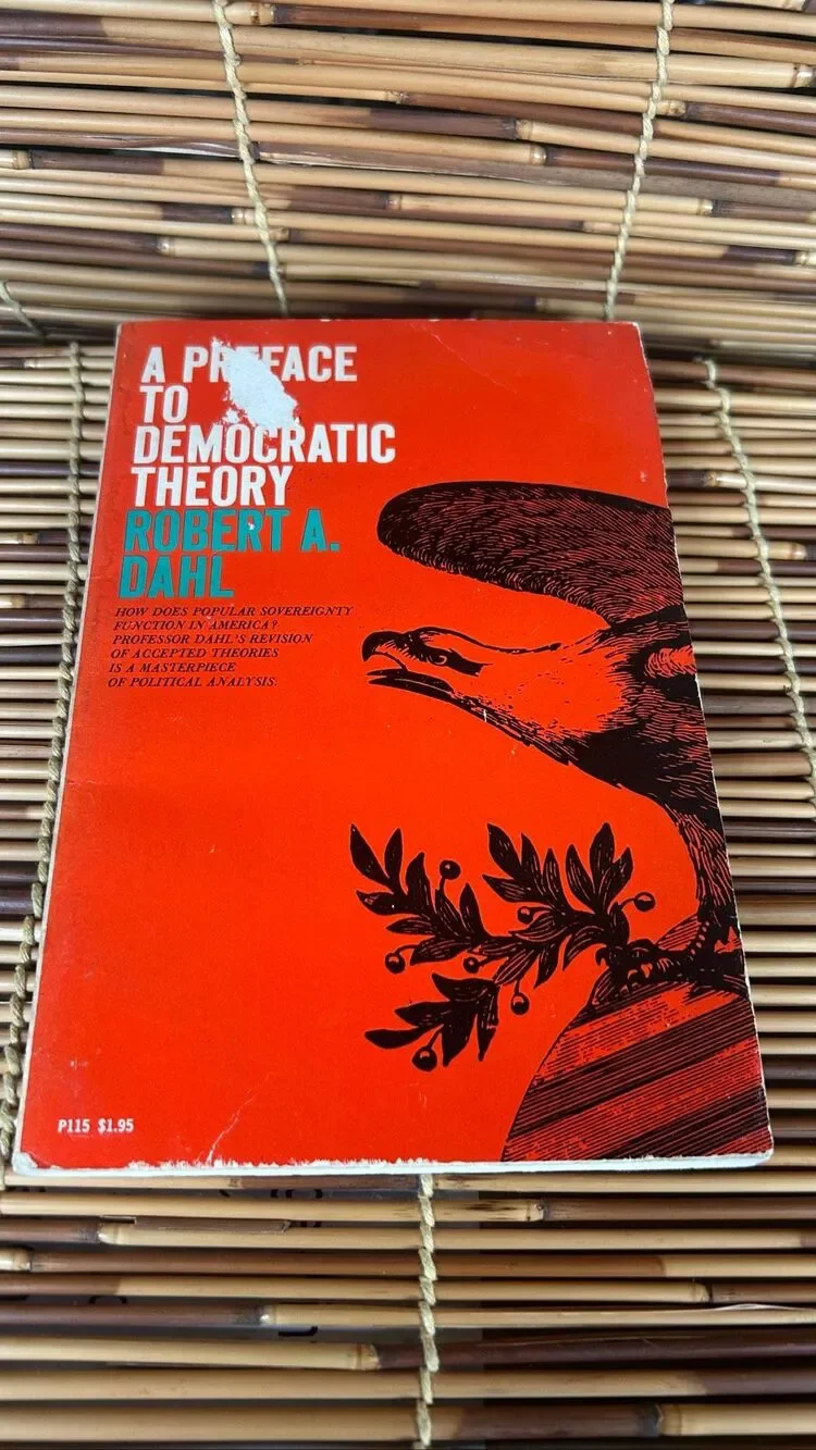 A Preface to Democratic Theory by Robert A. Dahl PB First Edition Very Good 1956